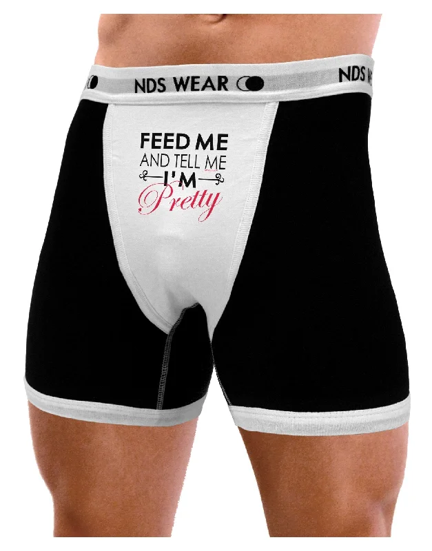 Feed Me and Tell Me I'm Pretty Mens Boxer Brief Underwear